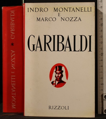 Garibaldi indro montanelli - garibaldi.,