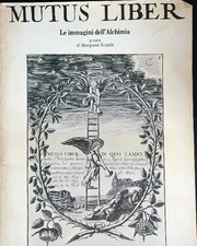 MUTUS LIBER. LE IMMAGINI DELL'ALCHIMIA KUNZLE  MARGARET MAZZOTTA 1980 ALBUM