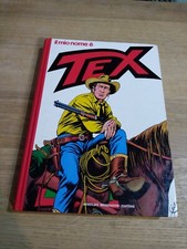 LIBRO IL MIO NOME E' TEX cartonato MONDADORI ed. 1993 pagine pulite no scritte
