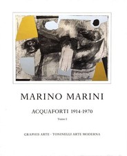TONINELLI Luigi (A cura di) - MARINO MARINI : ACQUAFORTI 1914-1970. Volume I.