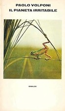 IL PIANETA IRRITABILE, VOLPONI Paolo, EINAUDI, 1978
