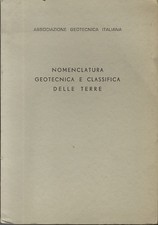 Nomenclatura geotecnica e classifica delle terre: I° rapporto provvisorio. A