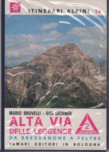 Alta via delle - , leggende: