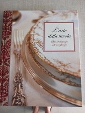 L'arte della tavola Stile ed