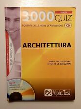 3000 quiz  ARCHITETTURA + CD test ammissione Università Facoltà ALPHA TEST + CD