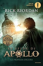 profezia oscura le sfide di apollo vol 2 riordan rick 8804688068
