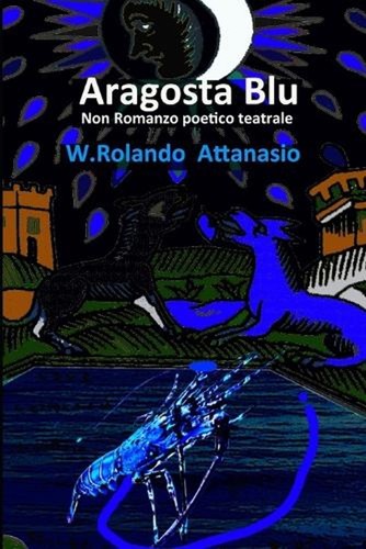 Aragosta blu non - aragosta, romanzo
