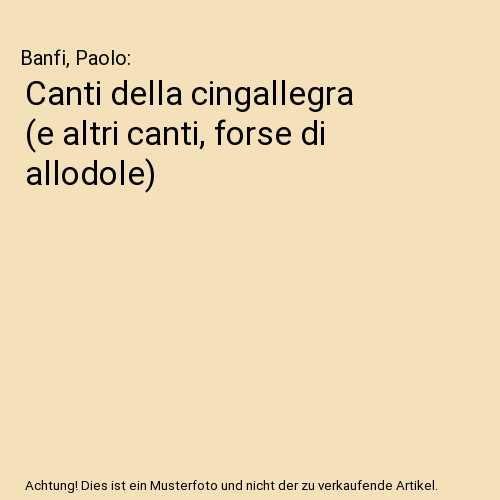 Canti della cingallegra e - canti,