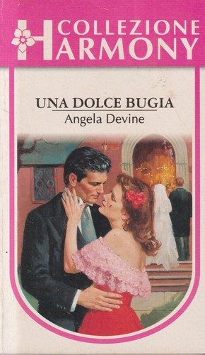 Una dolce bugia - -, devine