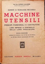 Elementi di tecnologia meccanica: Macchine utensili: principi funzionali e costr