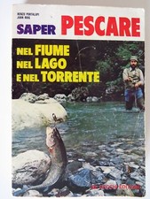Saper Pescare, nel Fiume, nel Lago, nel Torrente - Portalupi e Roig - De Vecchi