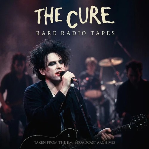 The cure rare radio tapes - the,