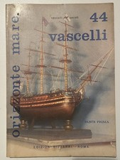 Orizzonte Mare - Vascelli nei Secoli - Vascelli 44 Parte Prima - Bizzarri 1972
