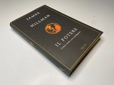 James Hillman, Il potere come usarlo con intelligenza, 1° edizione Rizzoli 2002
