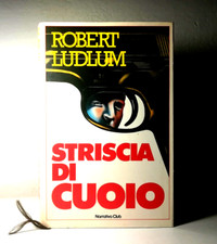 STRISCIA DI CUOIO DI ROBERT LUDLUM LIBRO NARRATIVA - (27)