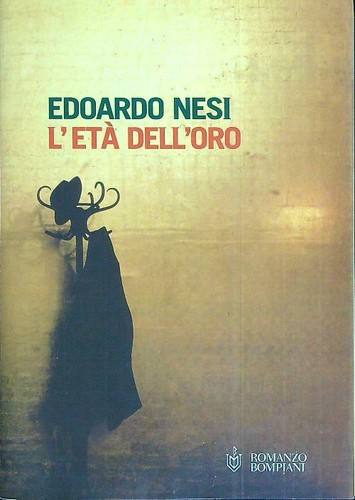 Eta dell oro nesi edoardo - l'eta', dell'oro