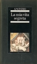 La Mia Vita Segreta Anonimo
