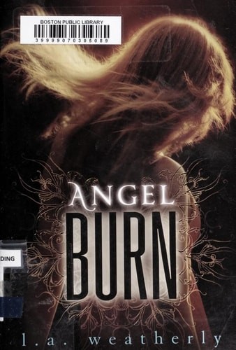 Angel burn weatherly l - by, weatherly,