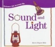 Sound and Light (Science all a
