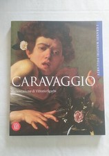 LIBRO I GRANDI MAESTRI DELL'ARTE CARAVAGGIO - VITTORIO SGARBI - 2007 SKIRA EDIZ.
