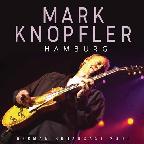 Hamburg mark knopfler audio - hamburg, (audio