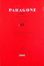 Paragone: rivista mensile di arte figurativa e letteratura: ARTE: A. LIII - N. 6