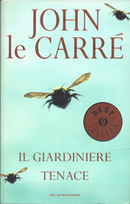 IL GIARDINIERE TENACE JOHN LE CARRE LIBRO EDIZ ITA BESTSELLERS USATO ML3 88966