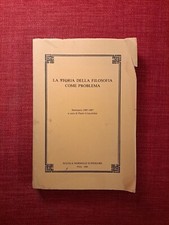 Cristofolini - La storia della filosofia come problema, Scuola Normale Superiore