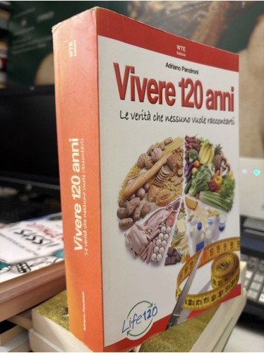 Vivere 120 anni - le, verità