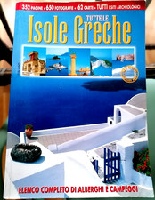 FINE '90 " TUTTE LE ISOLE GRECHE " ELENCO COMPLETO ALBERGHI CAMPEGGI IN ITALIANO