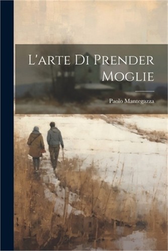 Arte prender moglie - l'arte, di