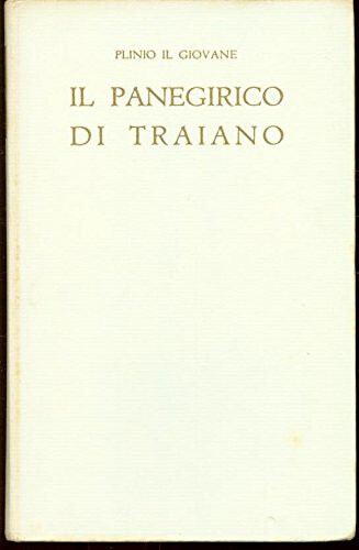 Panegirico traiano - il,