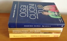 Tre Libri di cucina:  BENEDETTA  PARODI   E  ANTONELLA CLERICI CON ANNA MORONI