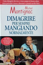 Dimagrire per sempre - , mangiando