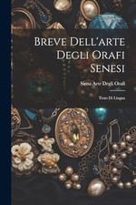 Orafi - Breve Dell'arte Degli
