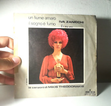45 GIRI IVA ZANICCHI UN FIUME AMARO IL SOGNO E' FUMO DA COLLEZIONE - (125)