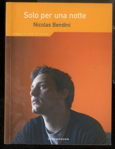 Solo per una notte bendini - una, di