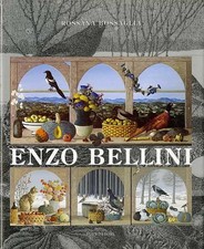 Enzo Bellini: il reale trasfigurato.