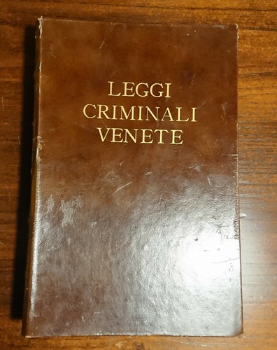 Libro leggi criminali - libro:, venete