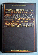 PRINCIPI E PRATICA DELLA MOXA