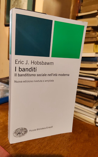 Eric hobsbawm i banditi - -,