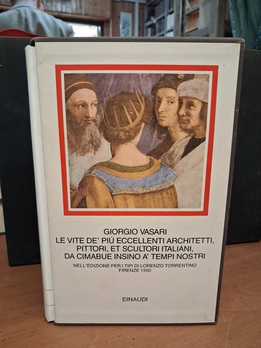 Vasari vite dei - vasari, le