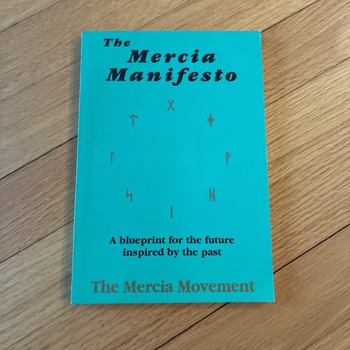 The mercia manifesto - the,