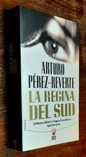 A. PEREZ-REVERTE : La regina del Sud  2006 NET  ECCELLENTE