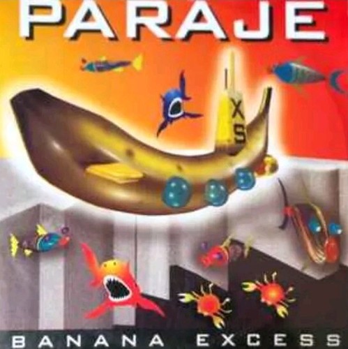 Paraje banana excess - ‎–,