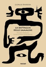 LA BATTAGLIA DELLE IMMAGINI  -
