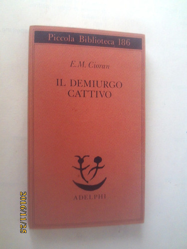 Cioran il demiurgo - e.m.,