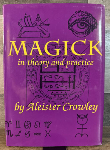 Magick theory and practice - theory,