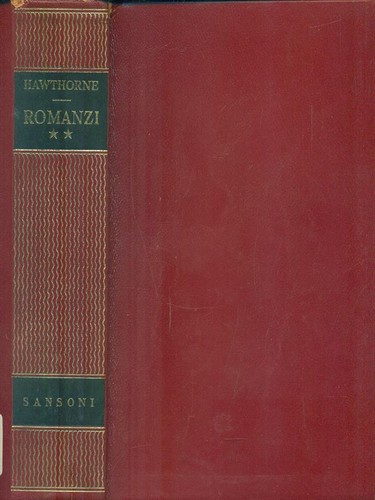 Romanzi volume hawthorne - romanzi., 2