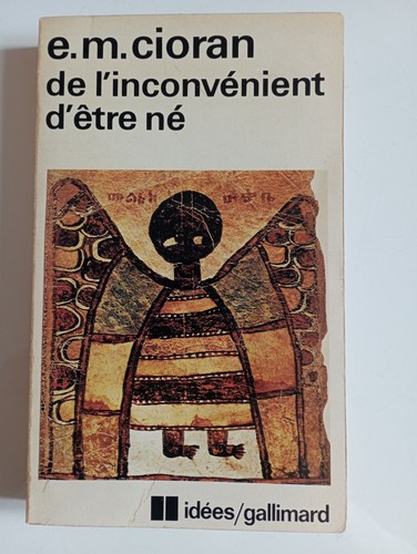 Cioran inconvénient - cioran, l'inconvénient
